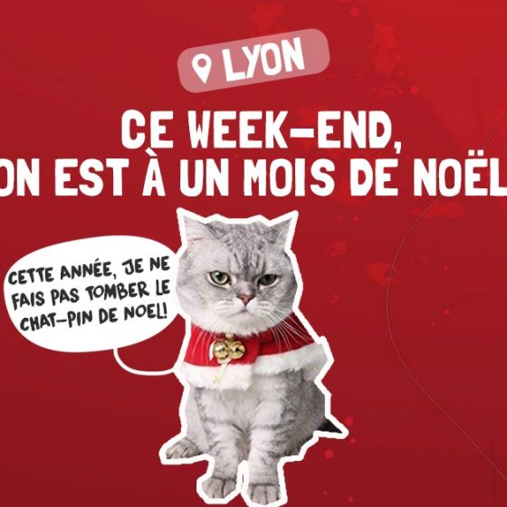 Que faire à Lyon ce weekend ?