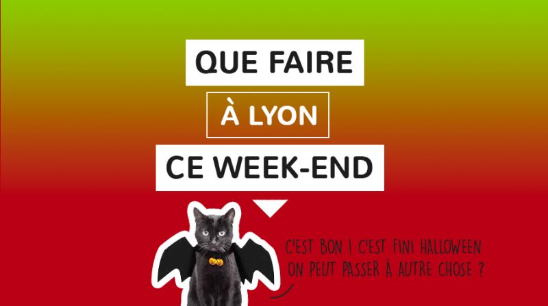 Que faire à Lyon ce week-end