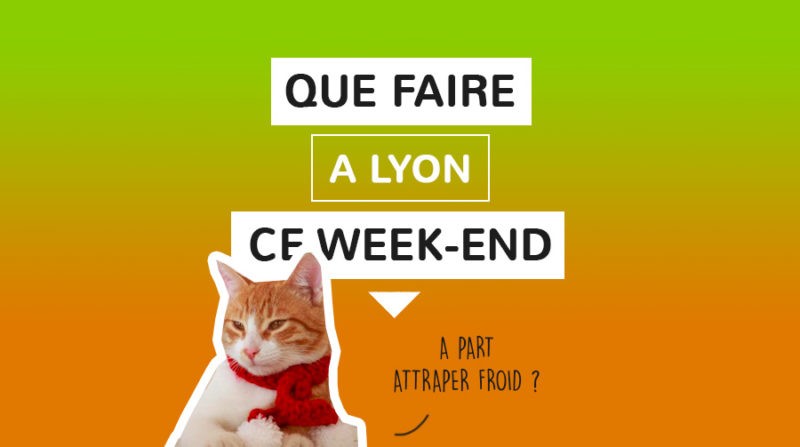 Agenda week-end Lyon