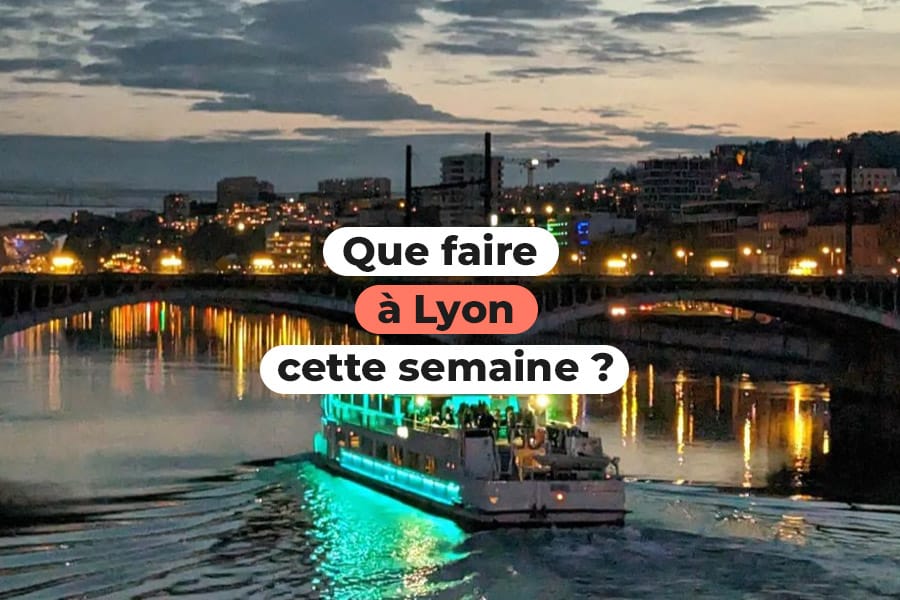 Que faire à Lyon cette semaine ? (du 10 au 14 avril 2023)