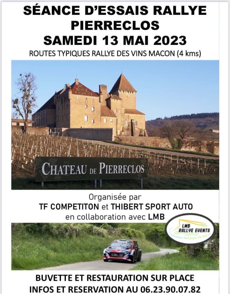 Séance d'essai Rallye des Vins Mâcon au Château de Pierreclos – Le samedi 13 mai 2023