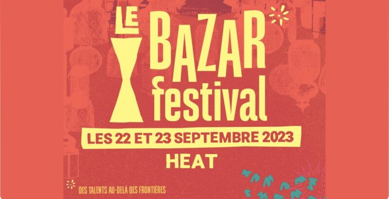 bazar festival au heat lyon