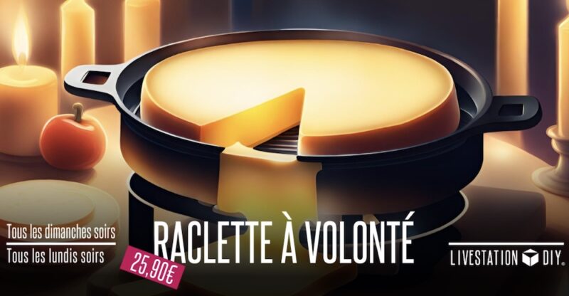 raclette party au Livestation DIY lyon 