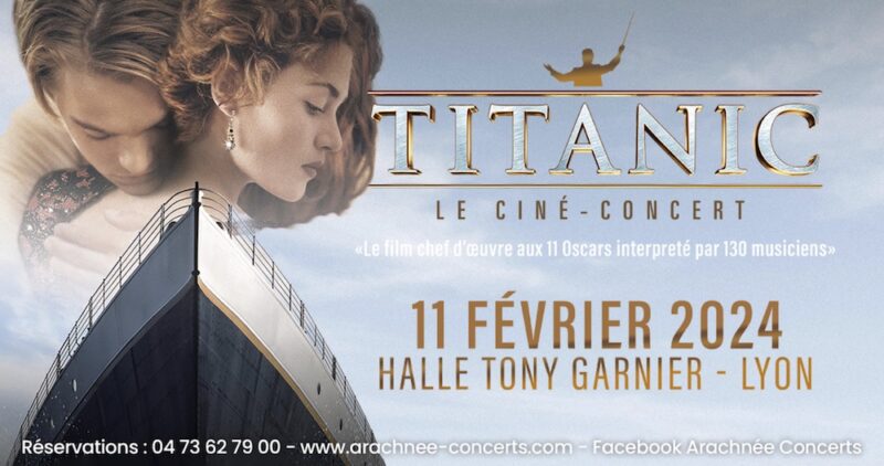 Ciné-Concert de Titanic à la Halle Tony-Garnier (Lyon 7)