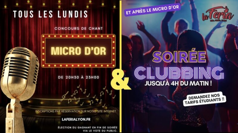 Soirée Micro d'or, concours de chant et soirée clubbing à La Feria (Lyon 5)