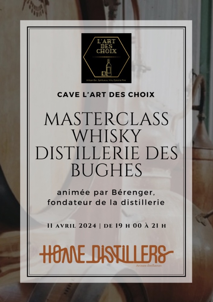 Masterclass Whisky Distillerie des Bughes - Le jeudi 11 avril 2024