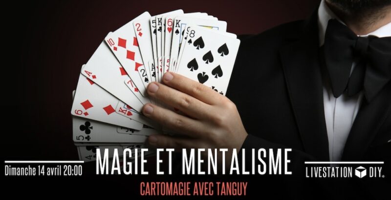Soirée magie et mentalisme au Livestation D.I.Y. (Lyon 7)