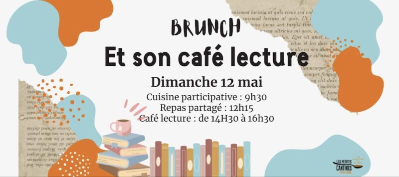 Brunch & Café Lecture aux Petites Cantines (Lyon 3)