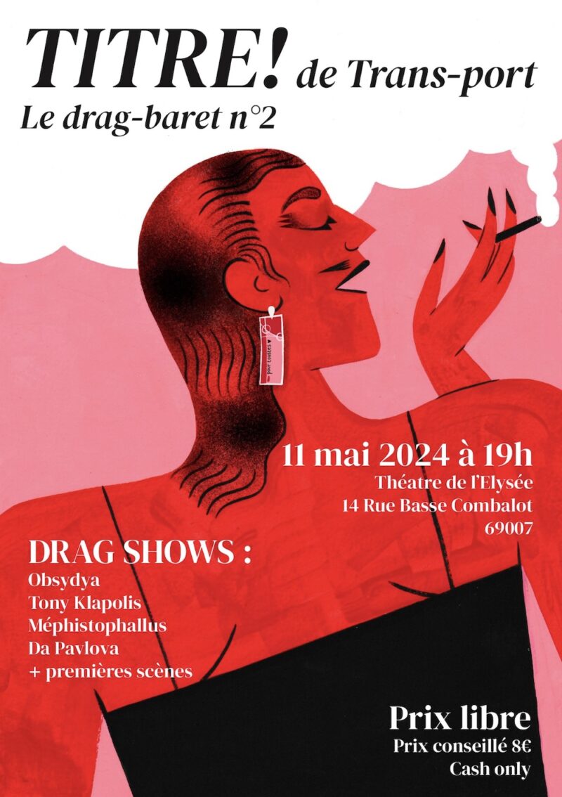 Drag-Baret au Théâtre de l'Elysée (Lyon 7)