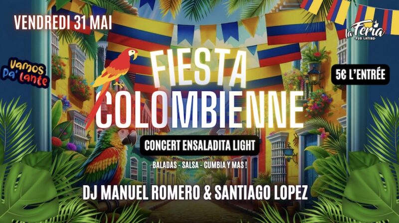 Dj Set, Concert et Soirée Colombienne à La Feria (Lyon 5)