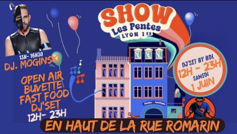 Show Les Pentes dans la Rue Romarin (Lyon 1)