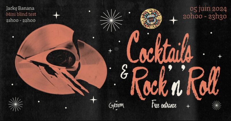 Cocktails & Rock'n Roll au Groom (Lyon 2)