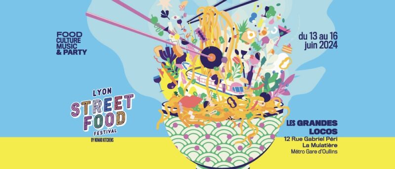 Le Lyon Street Food Festival – du 13 au 16 juin 2024