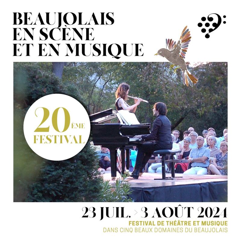 20e édition du festival “Beaujolais en Scène et en Musique” - du 23 juillet au 3 août 2024