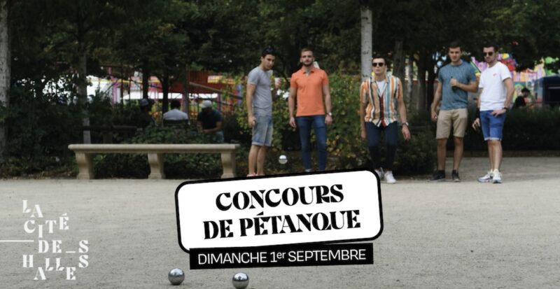 Concours de pétanque à La Cité des Halles (Lyon 7)