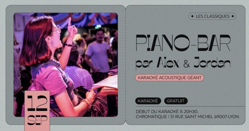 Piano-Bar au Chromatique (Lyon 7) Piano-Bar au Chromatique (Lyon 7)