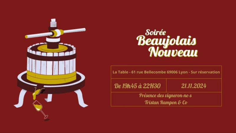 Les soirées Beaujolais Nouveau à Lyon ! Les soirées Beaujolais Nouveau à Lyon !