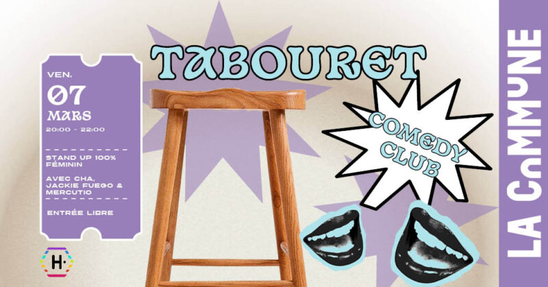 Soirée stand up à la Commune avec le Tabouret Comedy Club vendredi 7 mars 2025
