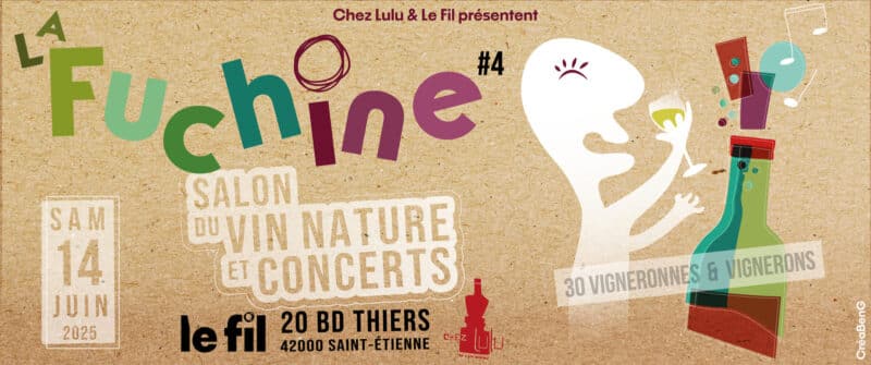 événement : Salon du vin nature "La Fuchine" à Saint-Étienne