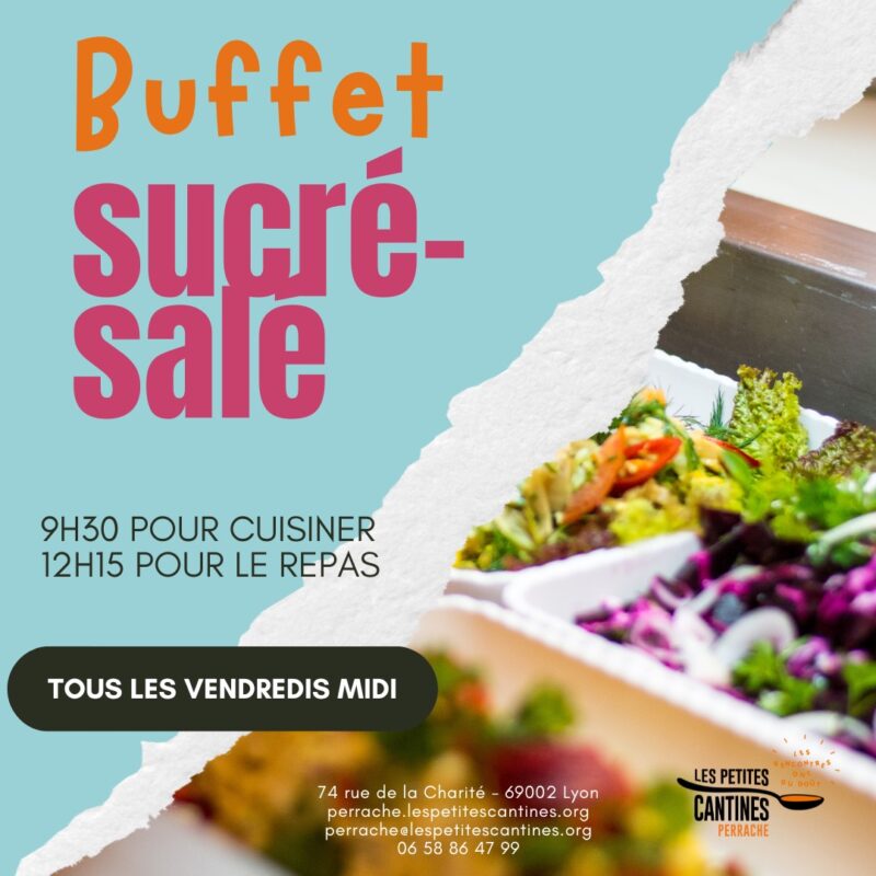 buffet petites cantines Perrache Que faire à Lyon ce week-end ? (4, 5 et 6 juillet 2025)