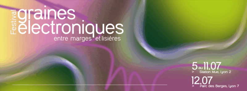 10 super bons plans culturels à faire à Lyon en juillet et en août 2025 Nouvelle édition des Graines électroniques du 5 au 12 juillet 2025