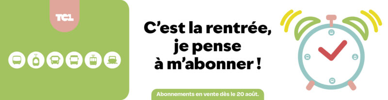 Que faire à Lyon ce week-end ? (29, 30 et 31 août 2025) TCL Campagne Digital Unification Reseau Abonnements 1920x500px V3