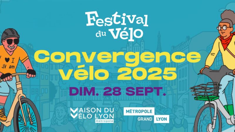 Que faire à Lyon ce week-end ? (26, 27 et 28 septembre 2025) Enfourchez votre bicyclette et participez à l'événement Convergence Vélo ce dimanche 28 septembre 2025