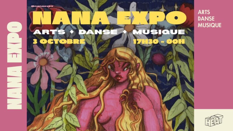 Nana Expo, un rendez-vous arty au Heat Lyon ce vendredi 3 octobre 2025