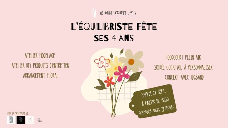 Que faire à Lyon ce week-end ? (26, 27 et 28 septembre 2025) L'Equilibriste fête ses 4 ans ce samedi 27 septembre 2025