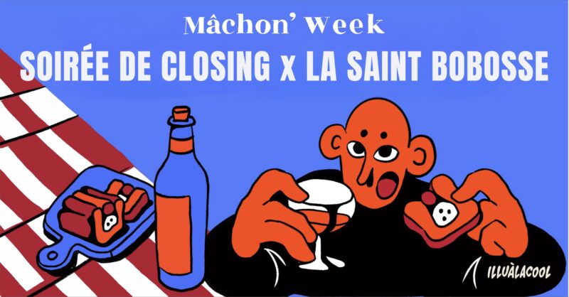 soirée samedi saint bobosse machon week soirée closing