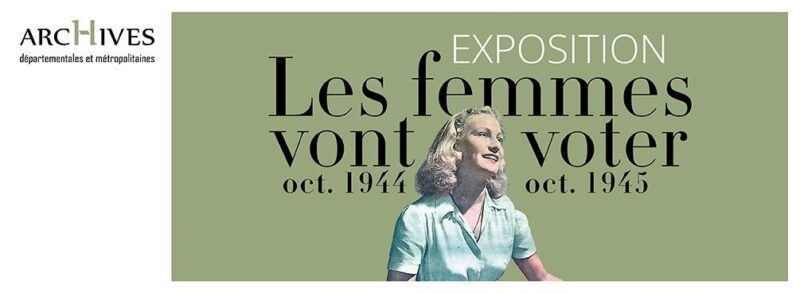 Les Femmes vont voter est à découvrir aux Archives départementales et métropolitaines jusqu'au 25 avril 2026