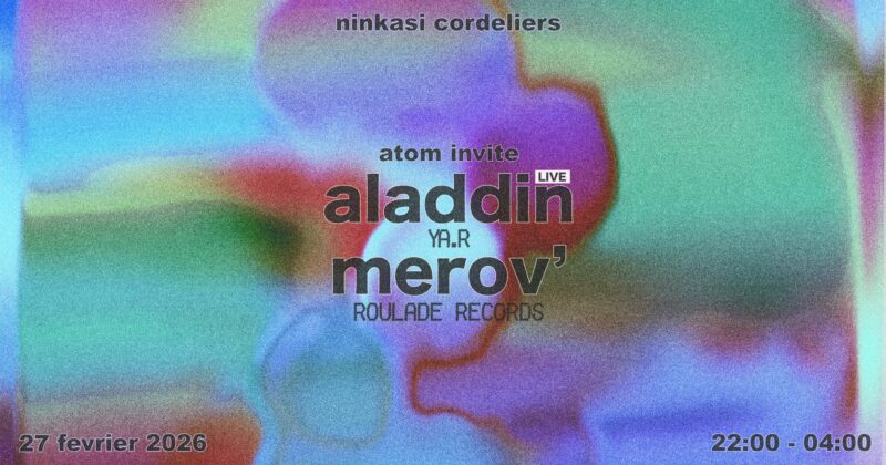 Atom invite Aladdin et Merov au Ninkasi Cordeliers a Lyon