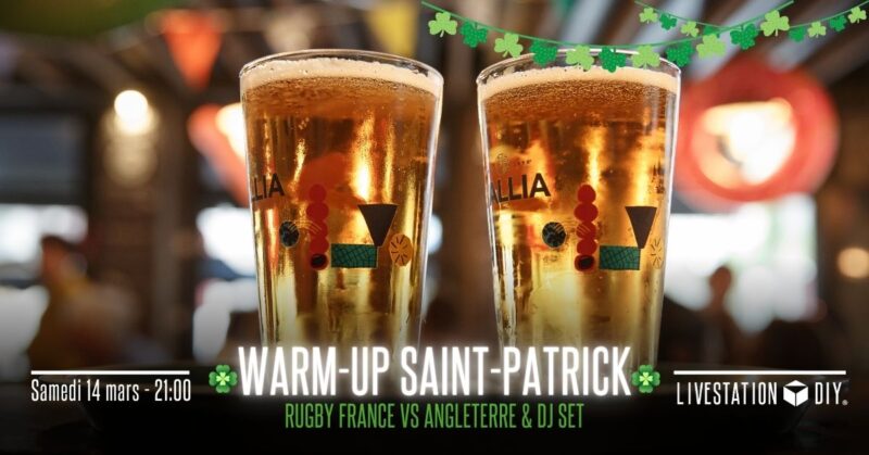 Warm Up Saint Patrick au Livestation DIY