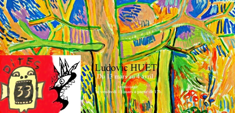 exposition Ludovic Huet