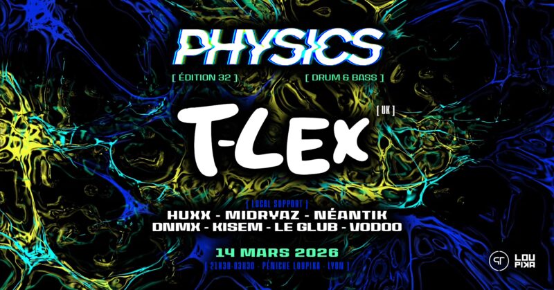 Physics #32 à la Péniche Loupika