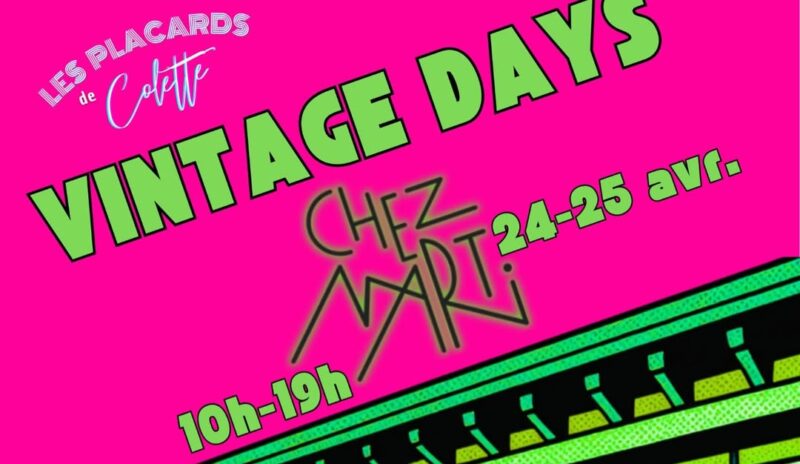 Pop-up Vintage Days chez Marti aux Halles de la Martinière (Lyon 1) Pop-up Vintage Days chez Marti aux Halles de la Martinière (Lyon 1)