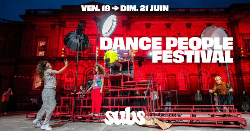 Les 5 bons plans culturels à ne surtout pas rater à Lyon en juin 2026 3 jours dédiés à la danse aux SUBS, du 19 au 21 juin 2026