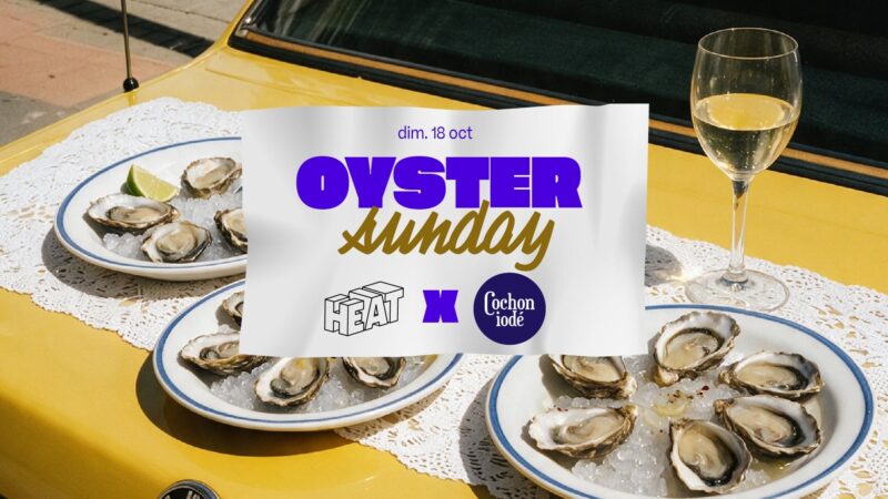 Visuel de l’Oysters Sunday avec huîtres et musique à Heat